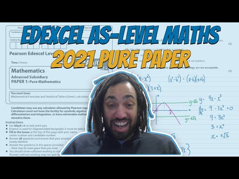 2021 Edexcel AS Maths Pure Paper Walkthrough