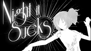 Night it Sucks