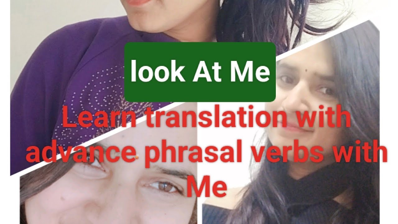 enhance-your-knowledge-with-amazing-look-s-phrasal-verbs-youtube