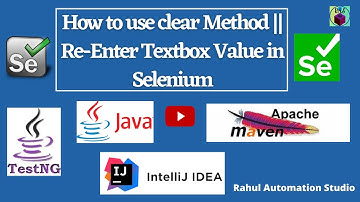 🔥 Clear & Re-Enter Textbox Value in Selenium | clear() Method Explained | WebDriver Tutorial🔥