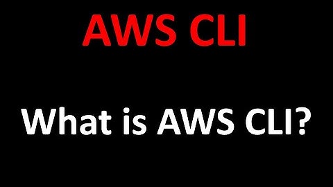 What is AWS CLI ? Explained with a simple example !