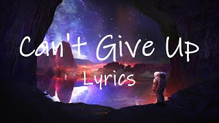 Ali Gatie - Can't Give Up (Lyrics) | [Part 10 For The Love Of My Life]