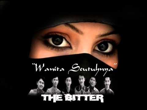 The Bitter - Wanita Seutuhnya (Band Indie Indramayu)