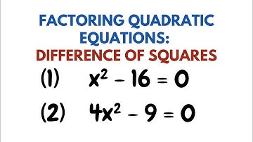 Master the Difference of Squares | Factoring Quadratic Equations Simplified