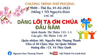 HTTL HUẾ - Chương Trình Thờ Phượng Chúa Tết Nguyên Đán - 01/02/2022