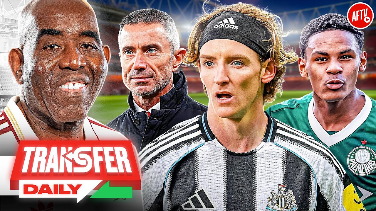 Arsenal Weigh Up Anthony Gordon Move, Berta Wants To Sign Brazilian WonderKid! | Transfer Daily