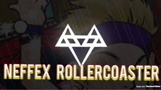 NEFFEX - Rollercoaster