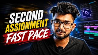 🔥 SECOND ASSIGNMENT — FAST-PACED VIDEO EDITING ⚡ | Let’s Push the Pace!