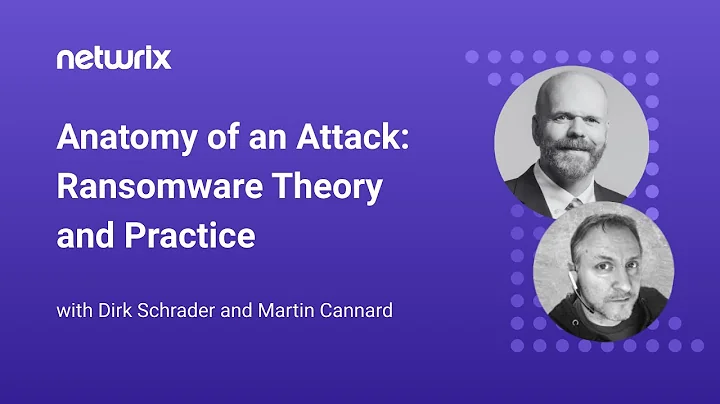 Anatomy of an Attack: Ransomware Theory and Practice