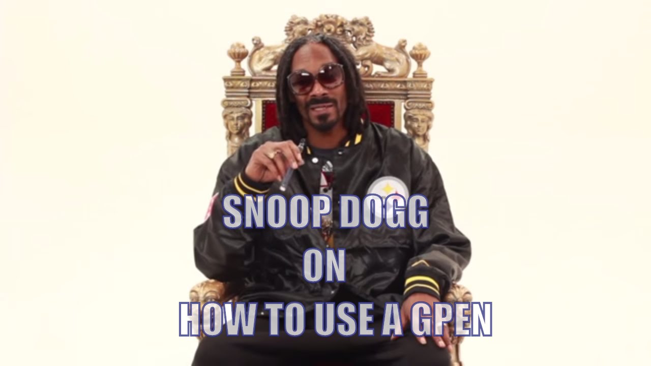 How to Use A G Pen - by Snoop Dogg - YouTube