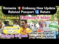 Romania 🇷🇴 Embassy visa Update | 11 Sep visa ratio | white work permit | Romania work permit update