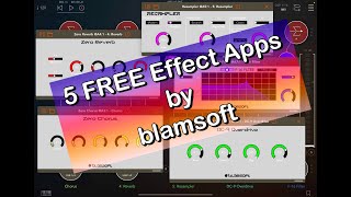 Five 100% FREE FX Apps - Chorus, Reverb, Resampler, Overdrive & Filter - Demo for the iPad