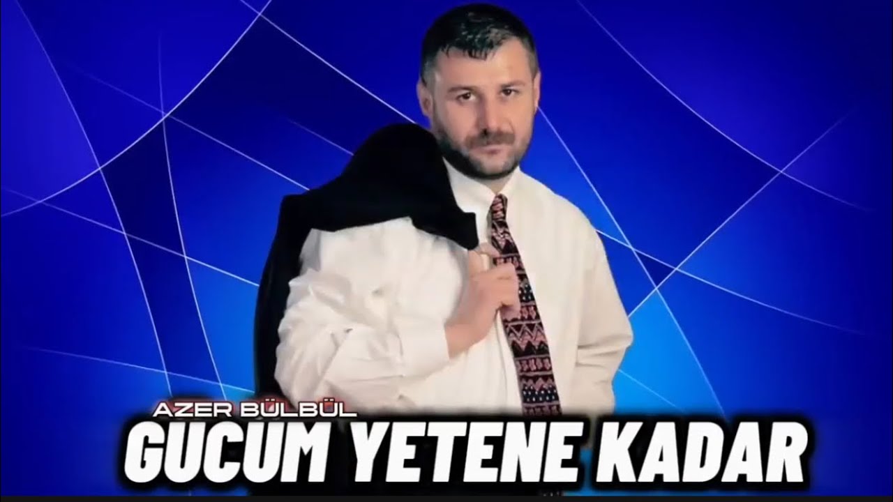 Azer Bülbül - Gücüm Yetene kadar (Prod.Yasso Mix)