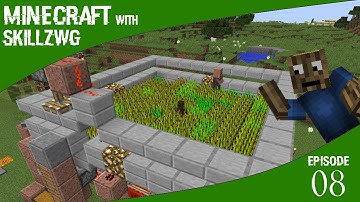 1.8 Automatic Villager Wheat Farm! - Minecraft with SkillzWG :: Episode 8