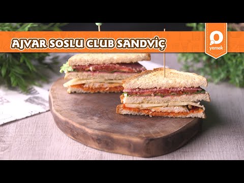 Ajvar Soslu Club Sandviç