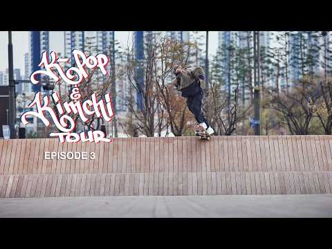 SKATEBOARDING RULES IN SEOUL 🇰🇷 | K-Pop & Kimchi Tour Ep. 3