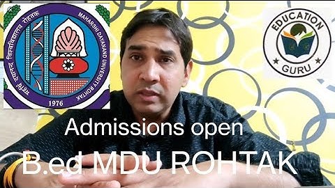 B.ed admissions open for session 2024-25 from MDU Rohtak University best colleges list in Haryana