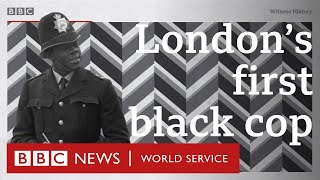 London's first black policeman: 'A job that had to be done'  BBC World Service podcast