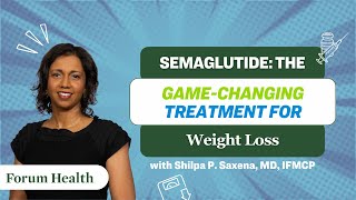 Semaglutide: The New GameChanging Treatment for Weight Loss