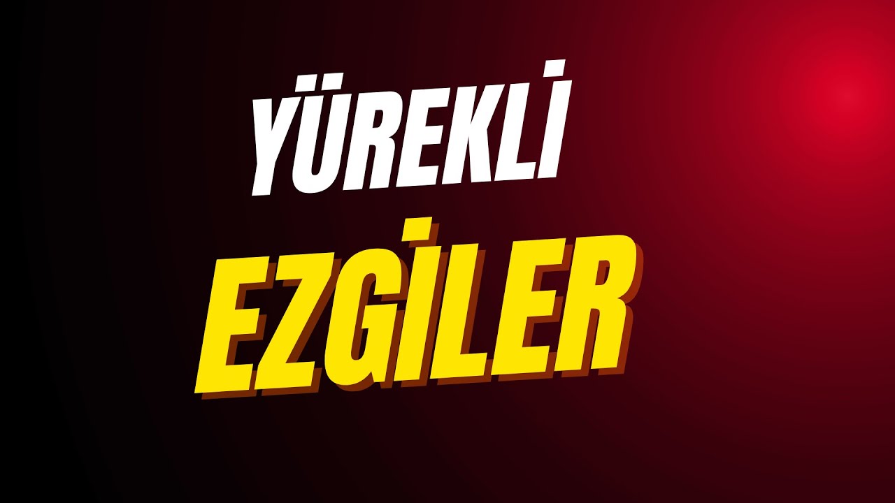 YÜREKLİ EZGİLER (15 OCAK 2026)