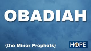 Minor Prophets: Obadiah