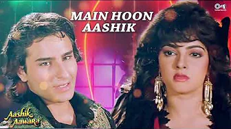 Main Hoon Aashik Aashik Aawara - Audio | Saif Ali Khan, Mamta | Udit Narayan | 90's Hits Song