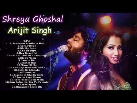 Best Of Shreya Ghoshal & Arijit Singh - LATEST HINDI SONGS- Shreya Ghoshal,Arijit Singh New Songs