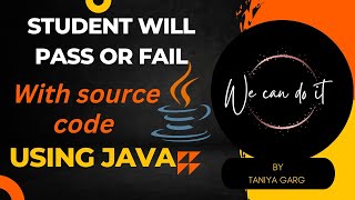 Check if a student will Pass or Fail using Ternary Operator in JAVA with Source Code #java