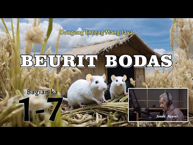 DONGENG MANG JAYA |  BEURIT BODAS | BAGIAN KA 1-7 class=