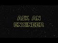 Ask An Engineer Episode 2: Space Travel