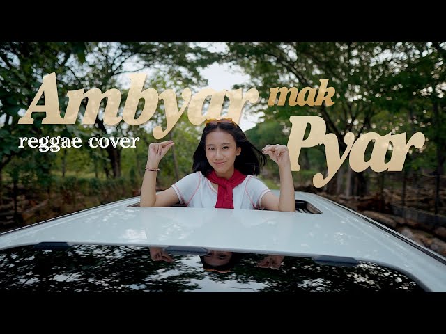 AMBYAR MAK PYAR - NDARBOY GENK (COVER BY DAYINTA ADISTY) class=