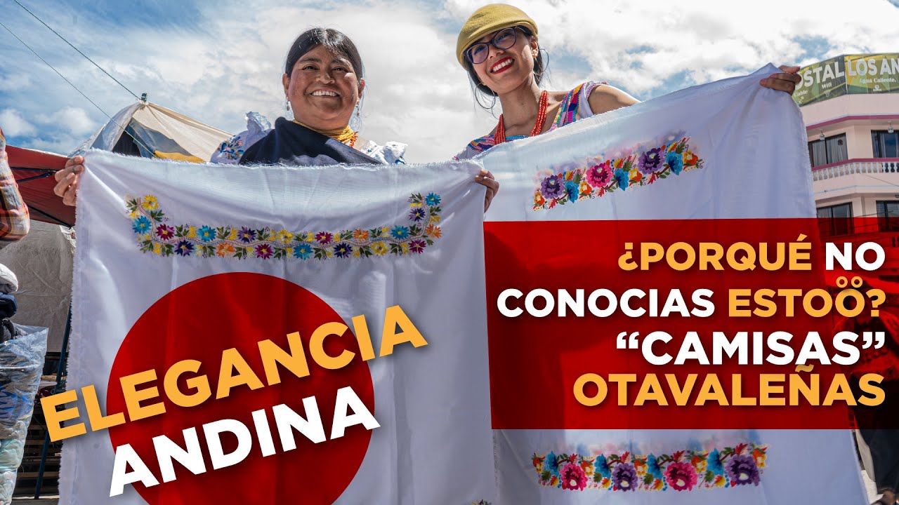 VESTIMENTA OTAVALEÑA Parte 1 - CAMISAS BORDADAS - 