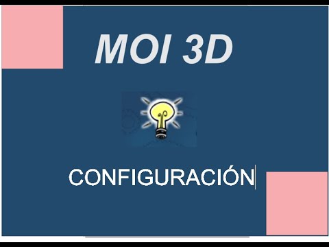 Moi 3D Configuracion