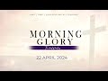 KIJITONYAMA LUTHERAN CHURCH: IBADA YA MORNING GLORY ( THE SCHOOL OF HEALING) 22/ 04/ 2024.