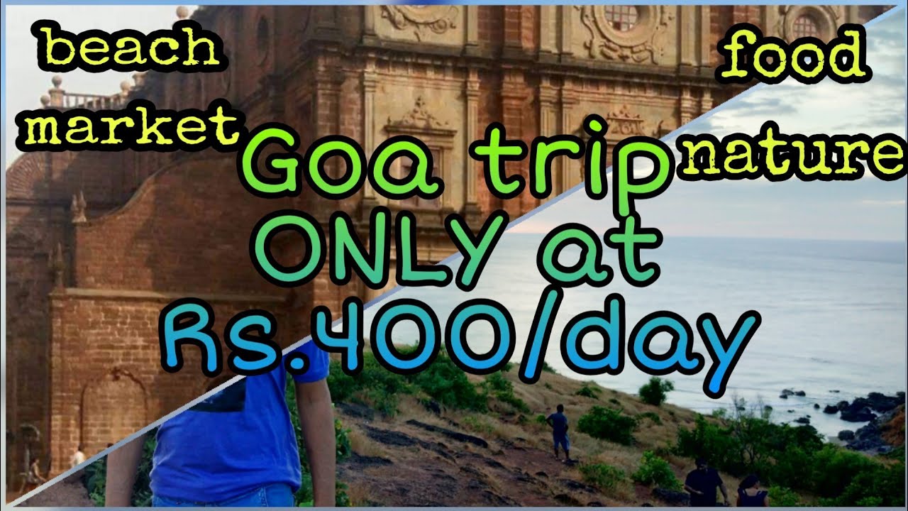 cheapest trip goa