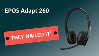 EPOS Adapt 260 Headset Unboxing and Review: Inherited PRO audio quality from Sennheiser!!