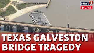 Galveston Bridge Collapse LIVE News | Pelican Island Bridge Hit By Barge LIVE | Texas News LIVE