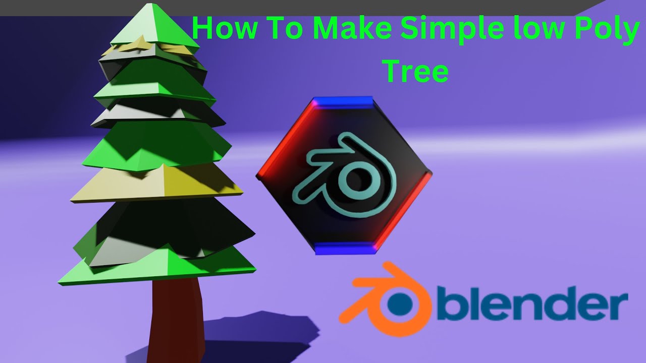 How To Make Simple Low Poly Tree Use Blender - YouTube