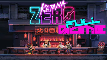 Katana ZERO - Full Game Playthrough (Edited) (No Commentary)