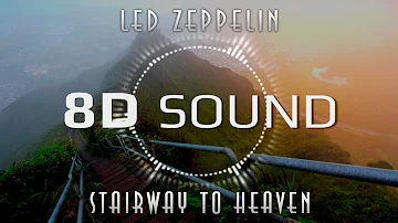Led Zeppelin - Stairway to Heaven (8D SOUND)