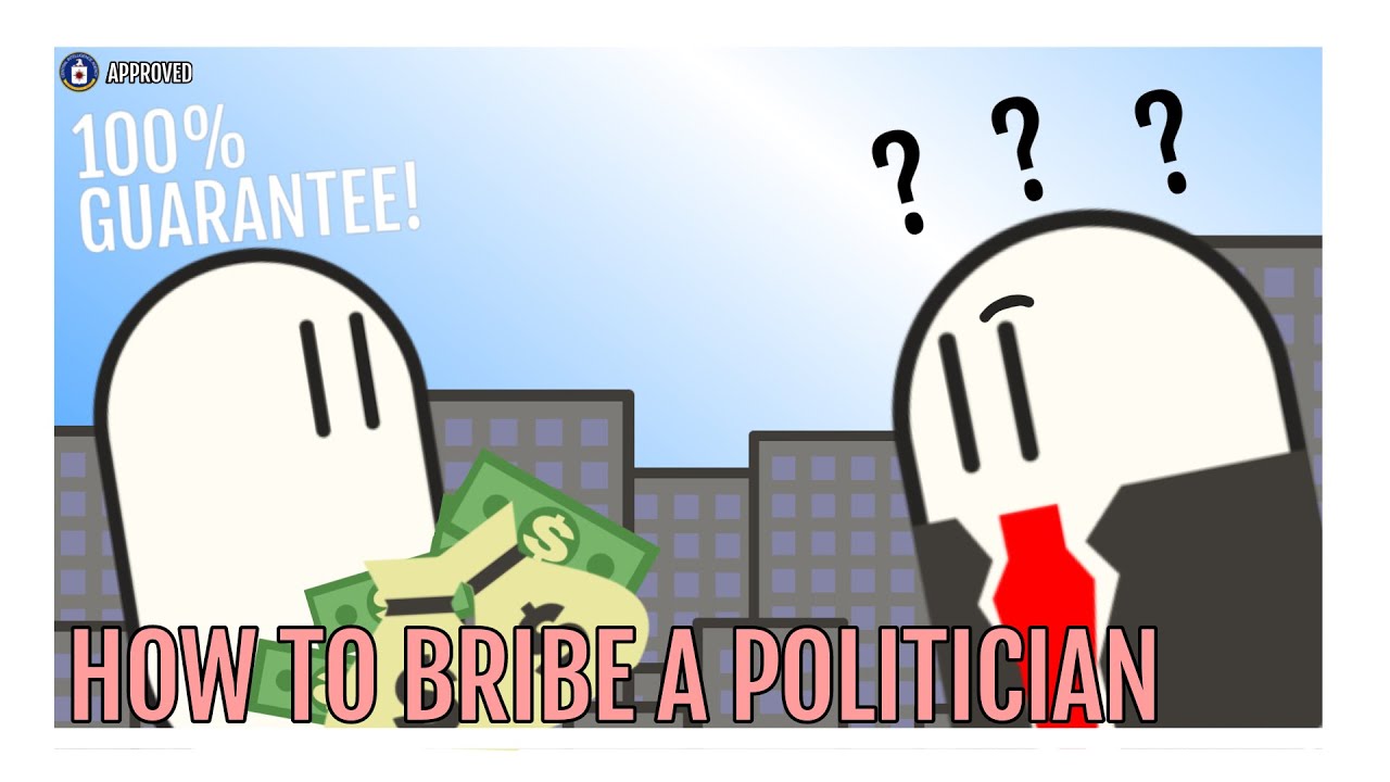 Loud’s guide to bribing a Politician