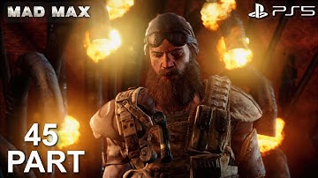 Mad Max | Part 45 | PS5 | 4K UHD | No Commentary