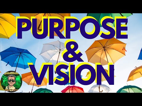 (Preview) "The Importance of Purpose & Vision"
