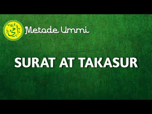 SURAT AT TAKASUR | Metode Ummi class=