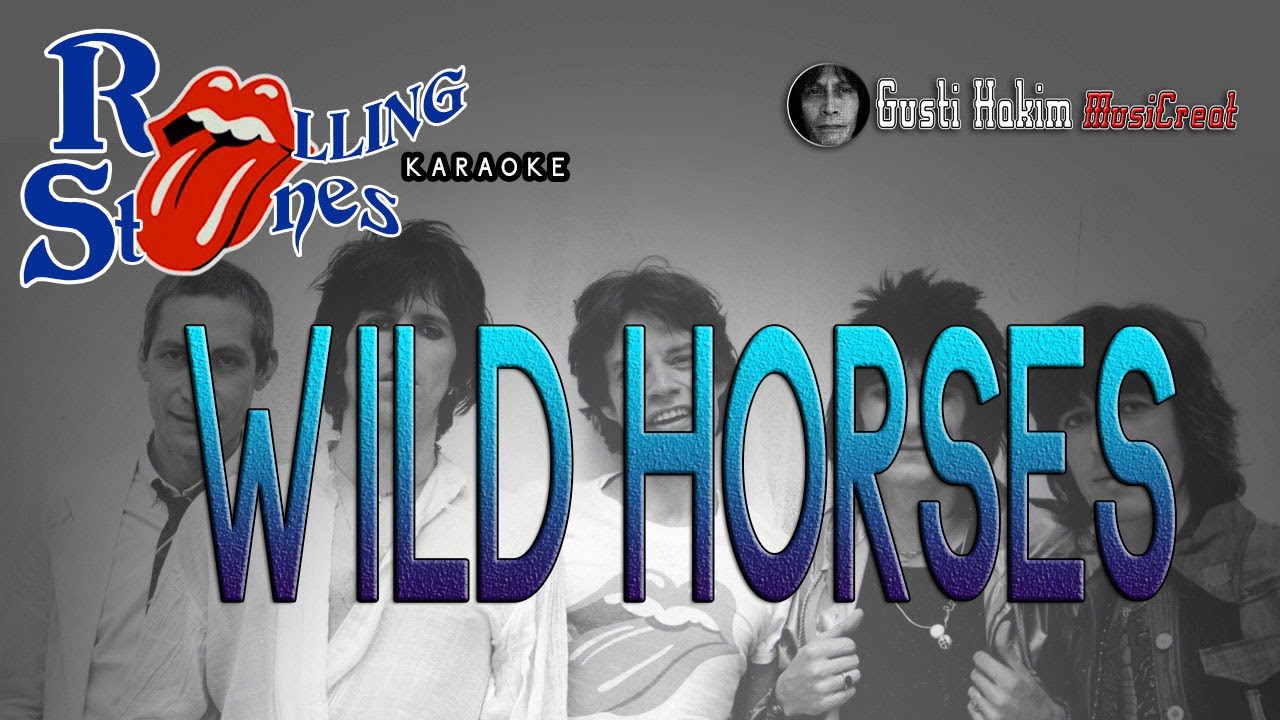 Wild Horses (Karaoke) The Rolling Stones YouTube