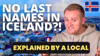 Why Iceland Doesn't Have Family Names: Iceland's Unique Naming Traditions! 🇮🇸