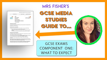 GCSE Media - Component 1 Exam Paper - What to Expect