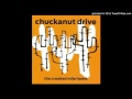 Chuckanut drive  aint much action