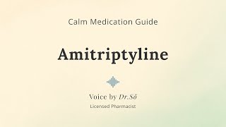 Amitriptyline — Calm Sleep & Pain Guide