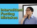 Top Intermittent Fasting Mistakes | Jason Fung